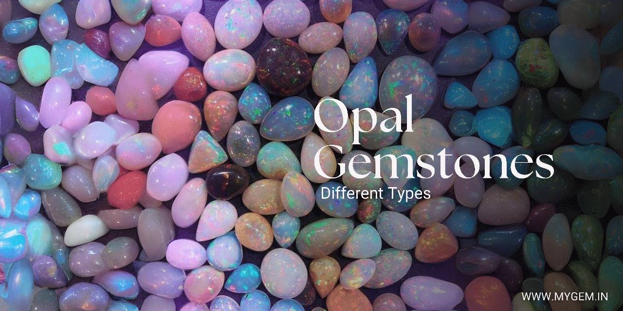 Different Types of Opal Gemstones